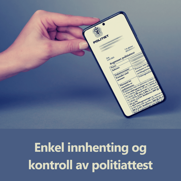 Har dere kontroll på politiattestene?